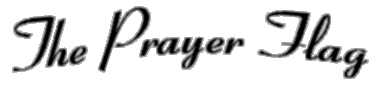 The Prayer Flag Newsletter